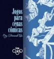 JOGOS PARA CENAS CÔMICAS
